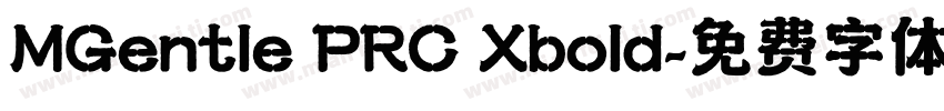 MGentle PRC Xbold字体转换